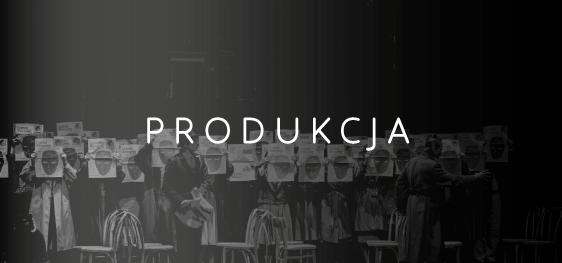 PRODUKCJA